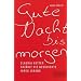 Gute Nacht, bis morgen