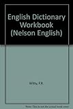 Nelson English dictionary workbook