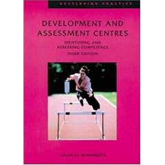 Development and Assessment Centres (Developing Practice)