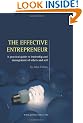 The Effective Entrepreneur: A Practical Guide to Leadership and Management of Others and Self