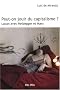 Peut-on jouir du capitalisme ? Lacan avec Heidegger et Marx