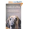 Inside of a Dog: What Dogs See, Smell, and Know