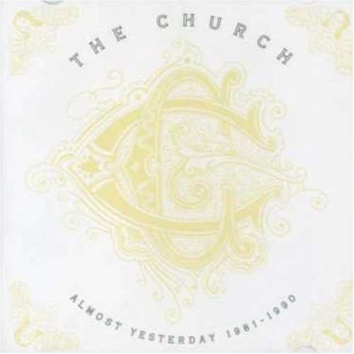 The Church - Almost Yesterday - Zortam Music