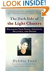 The Dark Side of the Light Chasers: Reclaiming Your Power, Creativity, Brilliance, and Dreams
