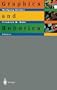 Graphics and Robotics (Lecture Notes in Computer Science)