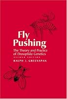 Fly Pushing: The Theory and Practice of Drosophila Genetics