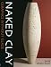 Naked Clay