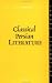 Classical Persian Literature