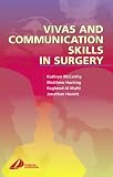 Vivas and Communication Skills in Surgery (MRCS Study Guides)