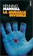 La Muraille invisible