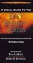 A Visual Guide to the Left Behind� Series