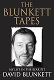 Review Bloomsbury Publishing PLC  / The Blunkett Tapes: My Life in the Bear Pit