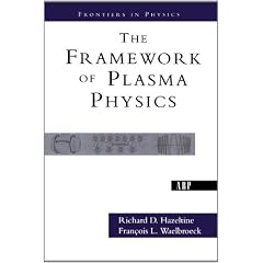 Framework Of Plasma Physics