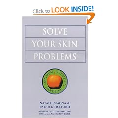 Solve Your Skin Problems (Optimum nutrition handbook)