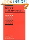 Soviet Military Policy: An International Security Reader (International Security Readers)