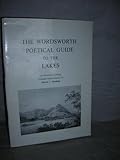 The Wordsworth poetical guide to the Lakes : an illustrated anthology