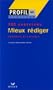 Mieux r�diger - 100 exercices