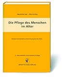 Die Pflege des Menschen im Alter: Ressourcenorientierte Unterstützung nach den AEDL