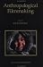 Book Anthropological Filmmaking: Anthropological Perspectives on the Production of Film and Video for General Public Audiences (Visual Anthropology)