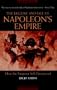 The Decline and Fall of Napoleon's Empire: How the Emperor Self-Destructed