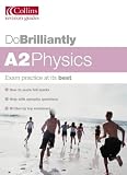 A2 Physics (Do Brilliantly At...)