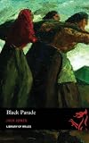 Buy : Black Parade (Library of Wales)