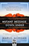 Mutant Message Down Under