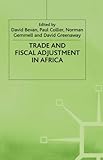 Trade and fiscal adjustment in Africa