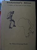 Backpacker's Africa : 17 walks off the Cape to Cairo route