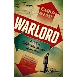 Warlord - A Life of Churchill at War, 1874-1945<br />
