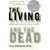 The Living and the Dead: Robert McNamara and Five Lives of a Lost War
