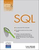 SQL : Synth�se de cours et exercices corrig�s