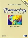 Pharmacology for Nursing Care