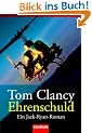 Ehrenschuld: Ein Jack-Ryan-Roman