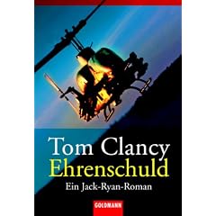 Ehrenschuld: Ein Jack-Ryan-Roman