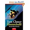Ehrenschuld: Ein Jack-Ryan-Roman