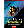 Ehrenschuld: Ein Jack-Ryan-Roman