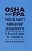 OSHA and EPA Process Safety Management Requirements: A Practical Guide for Compliance (Industrial Health & Safety)