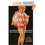 The Naughty Bits: The Steamiest and Most Scandalous Sex Scenes from the World's Great Books