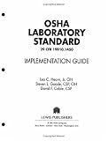 Osha Laboratory Standard Implementation Guide Osha Laboratory Standard Implementation Guide