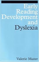 Early Reading Development and Dyslexia (Dyslexia Series  (Whurr))