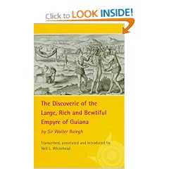 The Discoverie of the Large, Rich, and Bewtiful Empyre of Guiana (American Exploration and Travel Series)