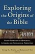 Exploring the Origins of the Bible: Canon Formation in Historical, Literary, and Theological Perspective (Acadia Studies in Bible and Theology)