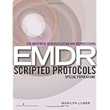 eye movement desensitization and reprocessing emdr scripted protocols special populations