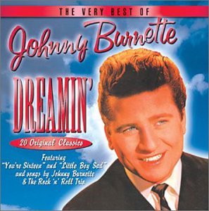 Johnny Burnette - Dreamin: Very Best Of - Zortam Music