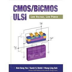 CMOS/BiCMOS ULSI: Low Voltage, Low Power (Prentice Hall Modern Semiconductor Design Series)
