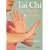 Tai Chi for Health & Vitality: A Comprehensive Guide to the Short Yang Form (Hamlyn Health & Well Being S.)