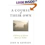 A Course Of Their Own : A History Of African American Golfers