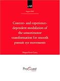 Context- and experience-dependent modulation of the sensorimotor transformation for smooth pursuit eye movements