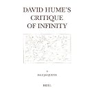 David Hume's Critique of Infinity (Brill's Studies in Intellectual History) by Dale Jacquette